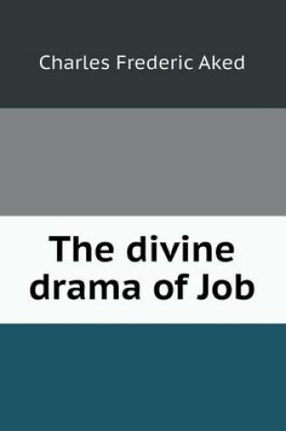 Cover of The divine drama of Job