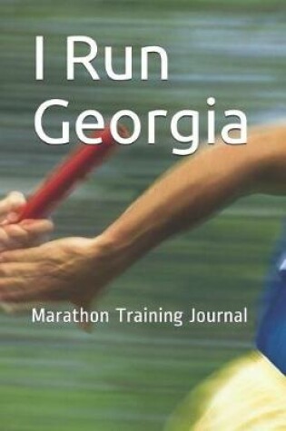 Cover of I Run Georgia