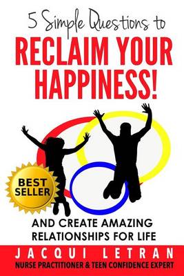 Book cover for Five Simple Questions to Reclaim Your Happiness