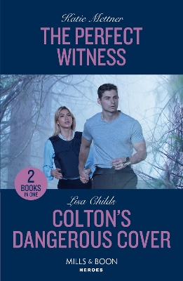 Book cover for The Perfect Witness / Colton's Dangerous Cover