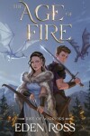 Book cover for The Age of Fire