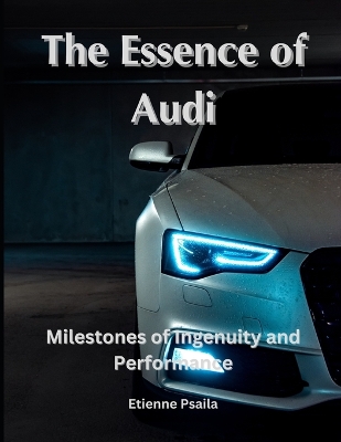 Cover of The Essence of Audi