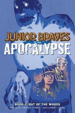 Cover of Junior Braves of the Apocalypse Vol. 2