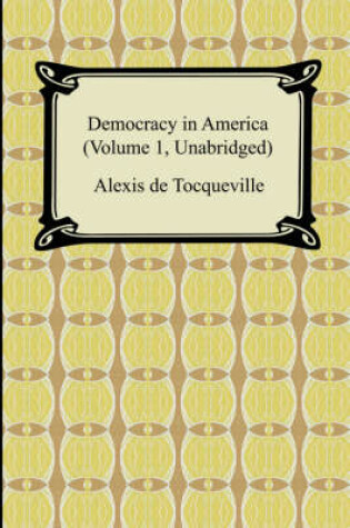 Cover of Democracy in America (Volume 1, Unabridged)