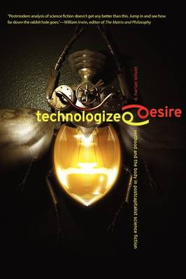 Book cover for Technologized Desire