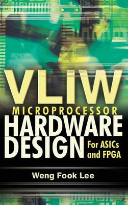 Book cover for Vliw Microprocessor Hardware Design: On ASIC and FPGA