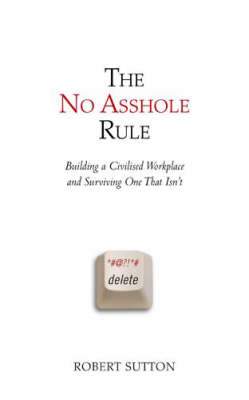 Book cover for The No Asshole Rule