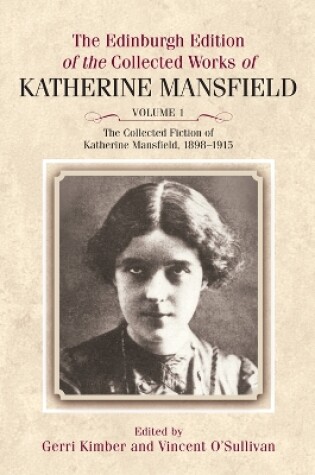 Cover of The Collected Fiction of Katherine Mansfield, 1898-1915