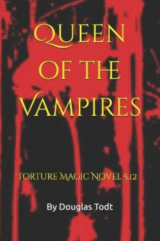 Cover of Queen of the Vampires