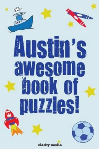 Cover of Austin's Awesome Book Of Puzzles