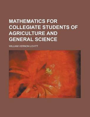 Book cover for Mathematics for Collegiate Students of Agriculture and General Science