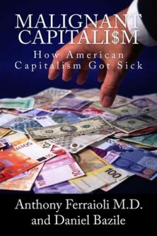 Cover of Malignant Capitalism