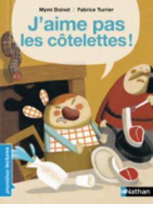 Book cover for J'aime pas les cotelettes!