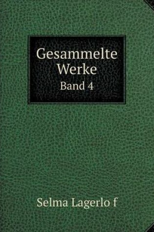 Cover of Gesammelte Werke Band 4