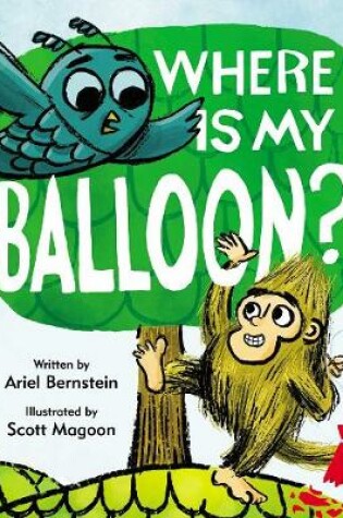 Cover of Where Is My Balloon?