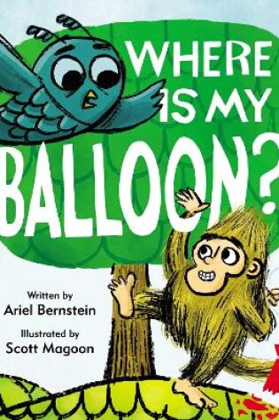 Cover of Where Is My Balloon?