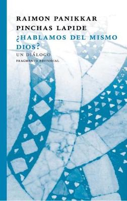 Book cover for ¿Hablamos del Mismo Dios?