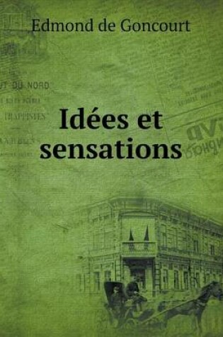 Cover of Idées et sensations