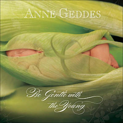 Book cover for Be Gentle with the Young