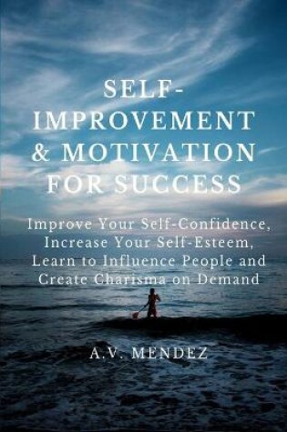 Cover of Self-Improvement Motivation for Success