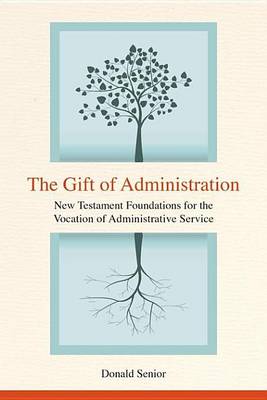 Book cover for The Gift of Administration