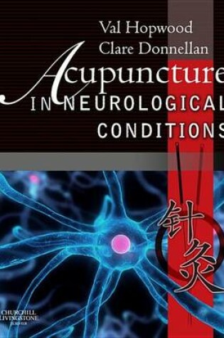 Cover of Acupuncture in Neurological Conditions E-Book