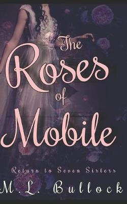 Book cover for The Roses of Mobile