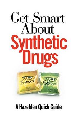 Book cover for Get Smart About Synthetic Drugs