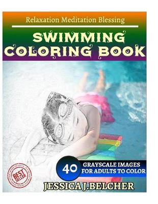 Book cover for Swimming Coloring Book for Adults Relaxation Meditation Blessing