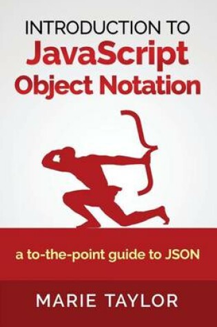 Cover of Introduction to JavaScript Object Notation