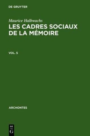 Cover of Les Cadres Sociaux de La Memoire