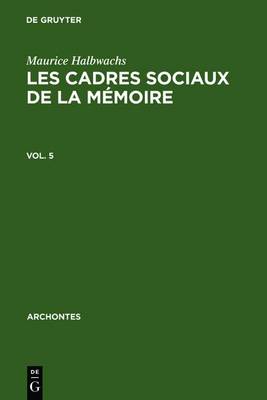 Book cover for Les Cadres Sociaux de La Memoire