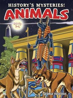 Cover of History'S Mysteries! Animals: Activity Book