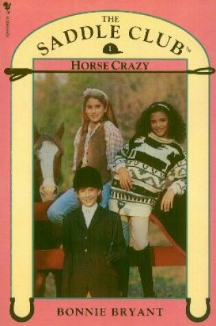 Cover of Saddle Club Book 1: Horse Crazy