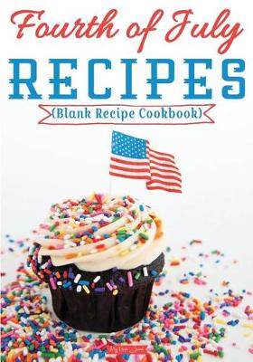 Book cover for Fourth Of July Recipes