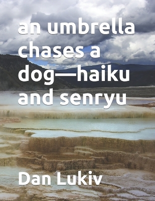 Book cover for An umbrella chases a dog-haiku and senryu