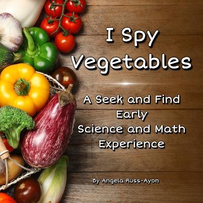 Book cover for I Spy Vegetables