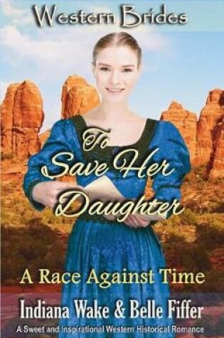 Cover of To Save Her Daughter