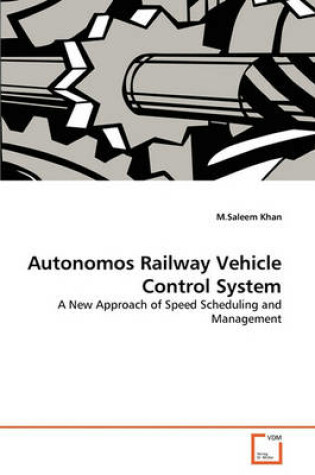 Cover of Autonomos Railway Vehicle Control System