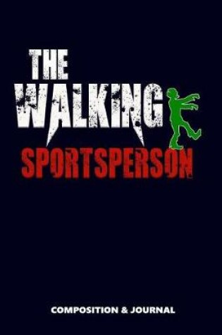 Cover of The Walking Sportsperson