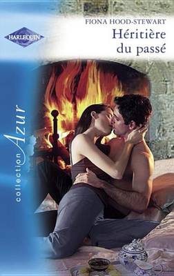 Book cover for Heritiere Du Passe (Harlequin Azur)