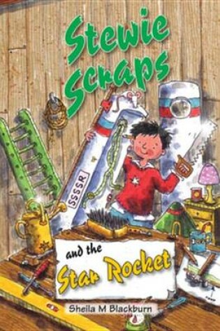 Cover of Stewie Scraps and the Star Rocket