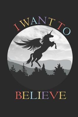 Book cover for I Want to Believe
