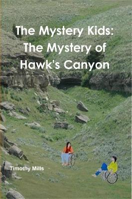 Book cover for The Mystery Kids: The Mystery of Hawk's Canyon