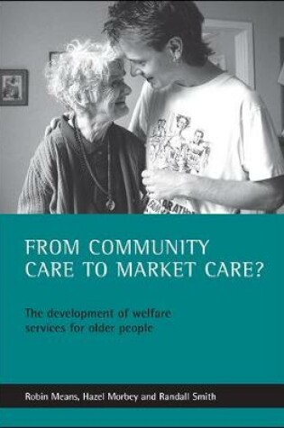 Cover of From community care to market care?