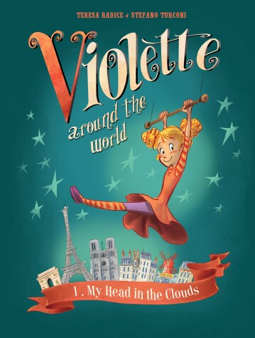 Cover of Violette Around the World, Vol. 1: My Head In the Clouds!