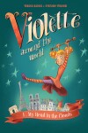 Book cover for Violette Around the World, Vol. 1: My Head In the Clouds!