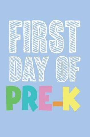 Cover of First Day of Pre-K