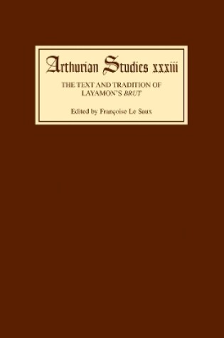 Cover of The Text and Tradition of Layamon's Brut