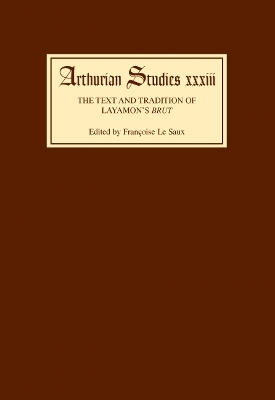 Book cover for The Text and Tradition of Layamon's Brut